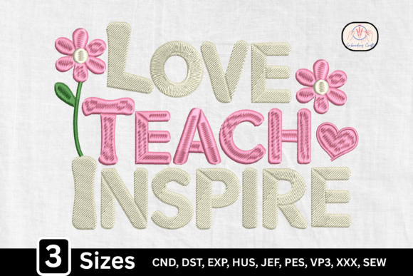 Review: Love Teach Inspire Teacher Embroidery Design